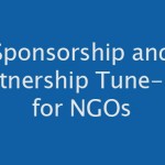SPONSORSHIP AND PARTNERSHIP TUNE-UP FOR NGOS: RENEWAL, INNOVATION AND REDESIGN